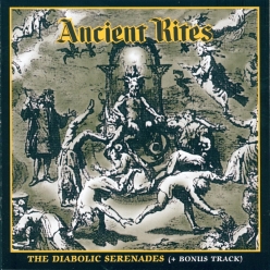 Ancient Rites - The Diabolic Serenades